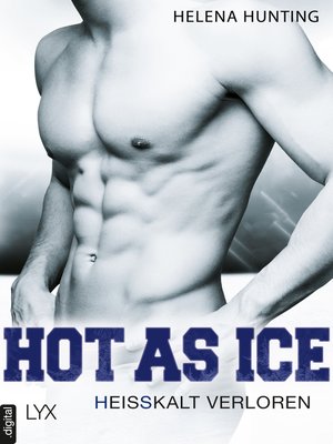 cover image of Hot as Ice--Heißkalt verloren